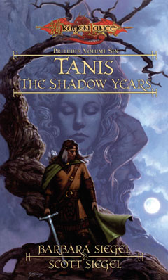 阴影年代的坦尼斯(Tanis,The Shadow Years)